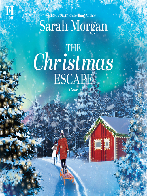 Title details for The Christmas Escape by Sarah Morgan - Available